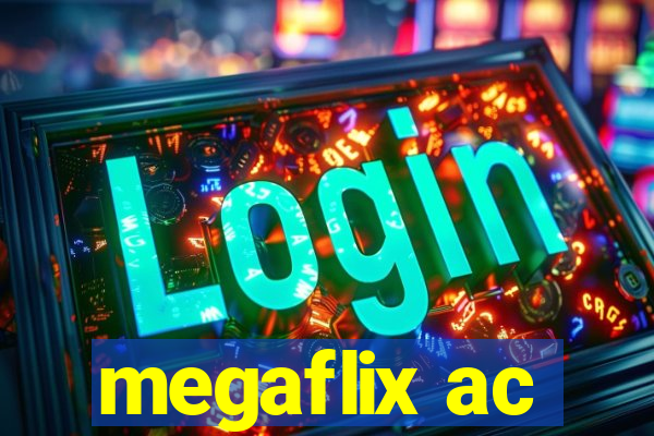 megaflix ac